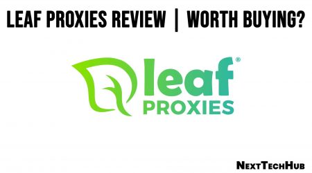 Leaf Proxies Review | Worth Buying?