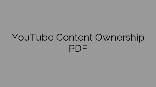 YouTube Content Ownership PDF