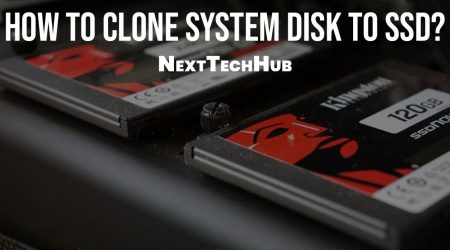 How To Clone System Disk To SSD?