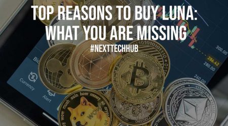 Top Reasons to Buy LUNA: What You Are Missing